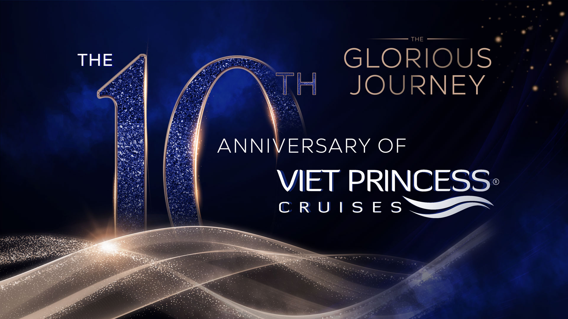 Happy 10th anniversary of Viet Princess Cruiser Corporation!